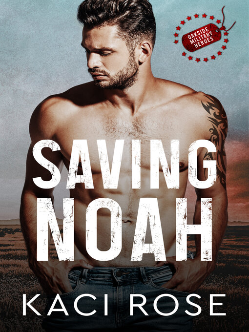 Title details for Saving Noah by Kaci Rose - Available